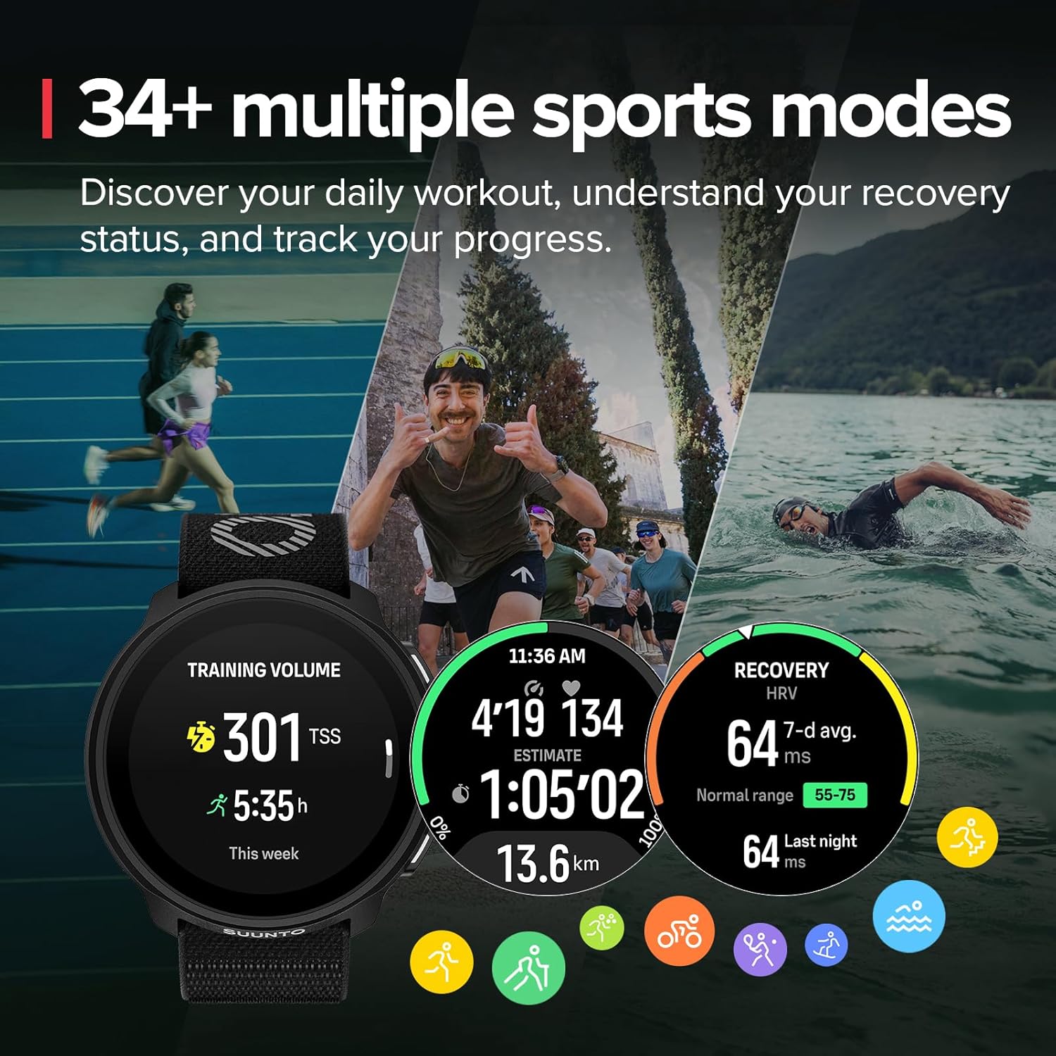 You can enjoy 34 types of sports modes with Suunto Run Watch